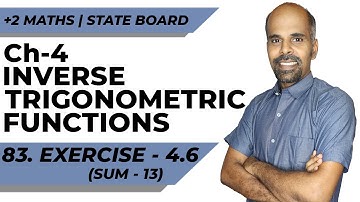 12th | ex. 4.6 | Q.No. 13 | Inverse trigonometric functions | State Board | ram maths