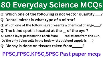 Top 80 Most repated every day science mcqs||General Science MCQS| Everday Science for exams #mcqs