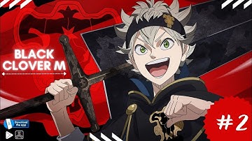 Black Clover M: Rise of the Wizard King Gameplay Walkthrough (Android, iOS) - Part 2