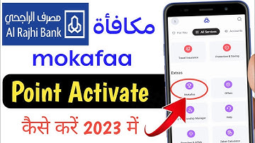 how to activate mokafa point in al rajhi bank | Al Rajhi bank ka mokafa point active kaise Kare 2023
