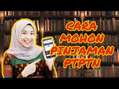 Cara mohon pinjaman PTPTN - PART 1 PERSEDIAAN & CARA MOHON ONLINE (step by step)