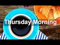 Thursday Morning Jazz - Relax Happy Jazz Bossa Nova Music for Great Morning