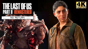 No Return Complete Run as Dina - Rat King Boss I The Last of Us Part II Remastered [4K]