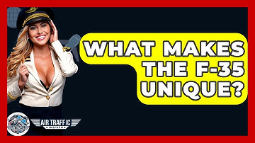 What Makes The F-35 Unique? - Air Traffic Insider