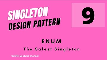 Singleton Pattern 9 - Singleton by Enum Interview Questions