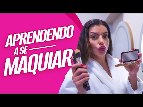 APRENDENDO A SE MAQUIAR
