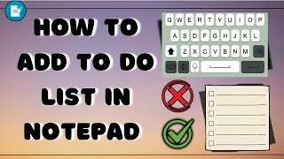 How To Add To Do List In Notepad 2025 How To Add Tasks In Notepad