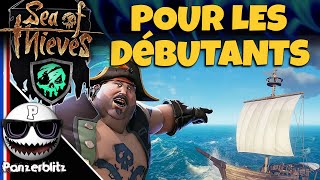 Sea Of Thieves  Les BASES du jeu pour les Pirates DEBUTANTS (PC/XBOX/PS5)