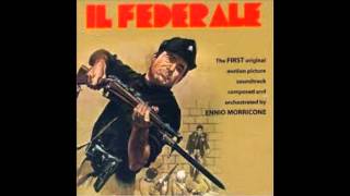 Ennio Morricone: Il Federale (Tema de Bonafé-Ripresa)