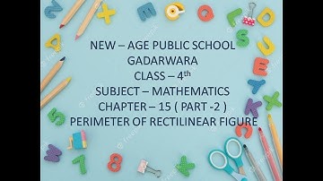 Chapter - 15 Perimeter of rectilinear figure  (Part - 02)