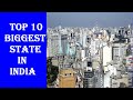 Top 10 Biggest states in India by Area | Top state in India | Top 10 Largest state | Top Videos