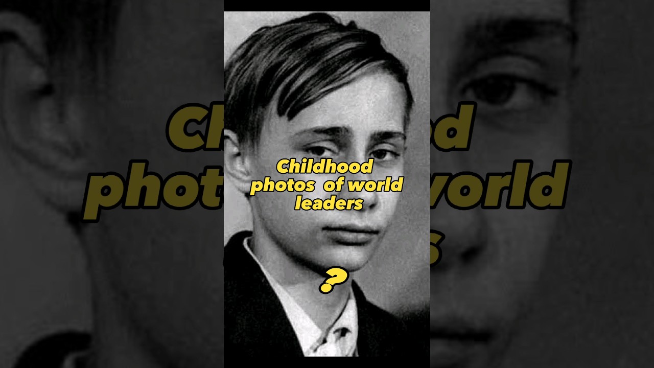 Childhood Photos of World Leaders 