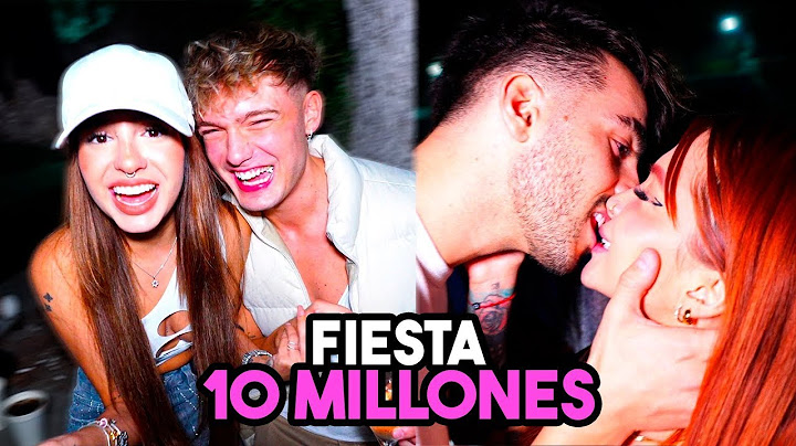 HICE UNA FIESTA POR MIS 10 MILLONES!