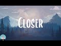 The Chainsmokers - Closer (Lyrics)