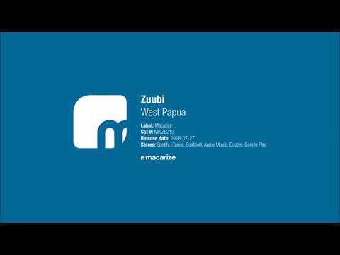 Видео: Zuubi - West Papua [Macarize]