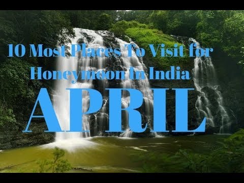 top-10-honeymoon-places-in-india-for-april