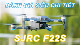 Review Siêu Chi Tiết Flycam SJRC F22S - Cải Tiến Gì Mới ?