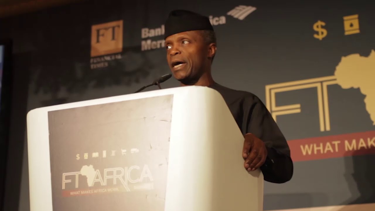 Prof. Yemi Osinbajo at the Financial Times Africa Summit; What Makes Africa Work (Full Speech)