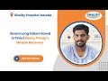 Severe Lung Failure Saved in Time | Bhanu Pratap’s Miracle Recovery at Shalby Hospital Naroda