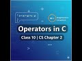 Class 10 Computer Science | Chapter 2 User Interaction | Operators Explained with Examples