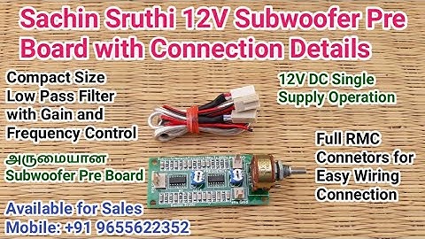 Sachin Sruthi 12V DC Supply Subwoofer Pre Board | Low Pass Filter | Village Tech Tree