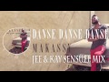 Makassy - Danse danse danse (Jee & Kay Sensuel Mix)