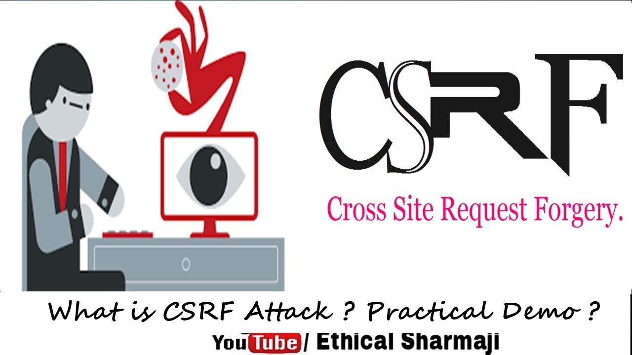 What Is CSRF Attack Practical Demo YouTube what-is-csrf-attack-practical-demo-youtube