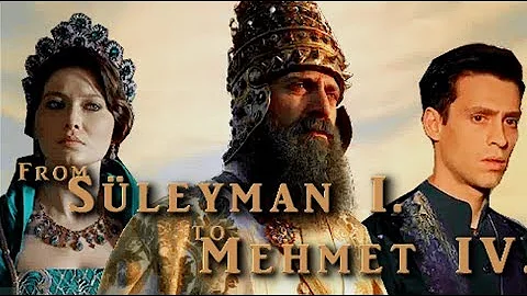 From Süleyman I. to Mehmet IV.