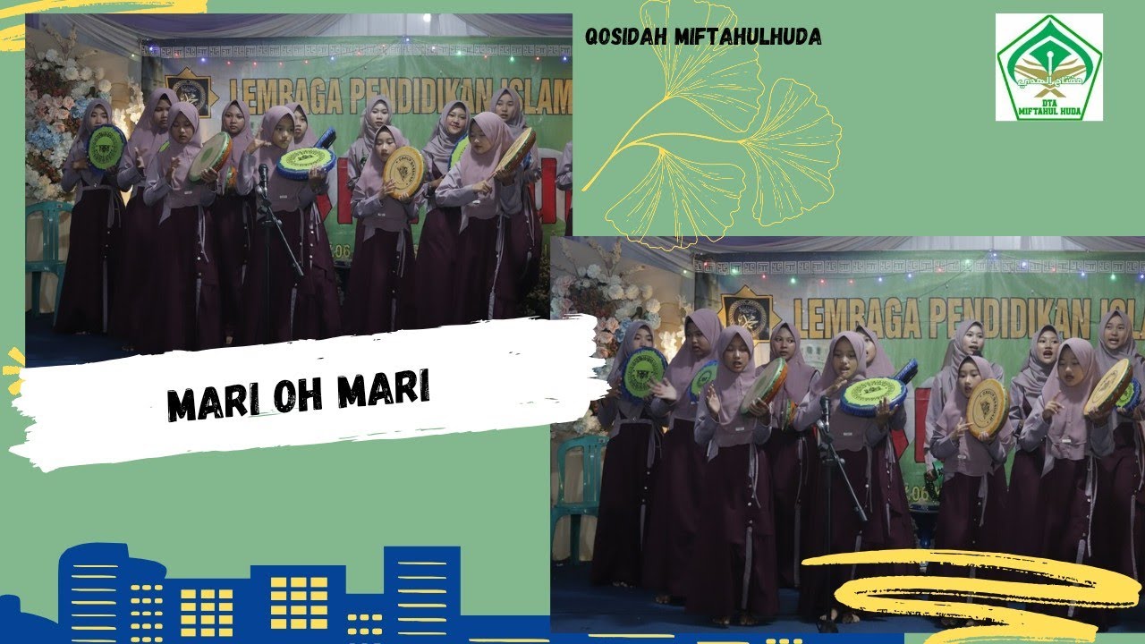 Mari oh mari ||  Lagu Penutup ||Qosidah Miftahulhuda || Isra mi'raj || Samenan