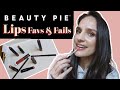 Best of Beauty Pie- Lip Products-  Favs and Fails, These are SO GOOD!