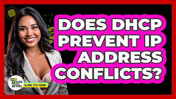 Does DHCP Prevent IP Address Conflicts?