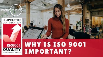Why Is ISO 9001 Important?