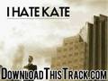 i hate kate - The Thrill - Embrace The Curse