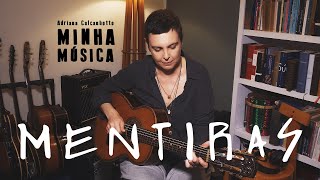 Adriana Calcanhotto - Mentiras (Minha Música) - #03