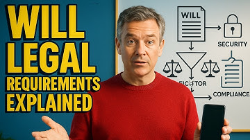 Legal Requirements For Making A Will In The UK