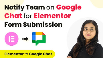 How to Notify Team on Google Chat for Elementor Form Submission | Elementor to Google Chat