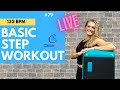 Basic Step Aerobics Workout | Great Music | 132 BPM | #79