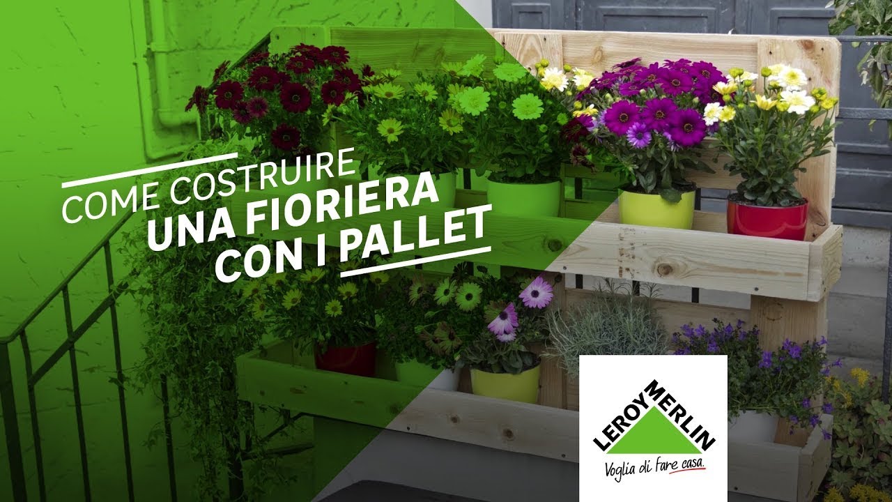 Tutorial Come Costruire Una Fioriera Con I Pallet Leroy Merlin Youtube