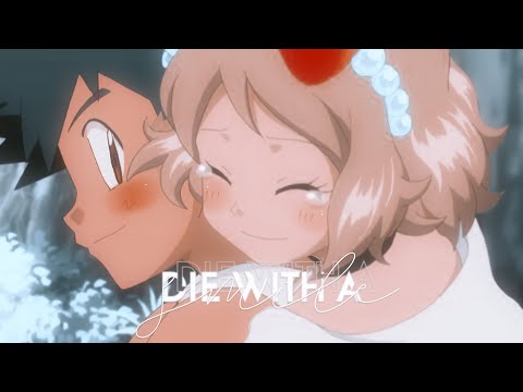 【 AMV 】| Die With A Smile | Ash & Serena