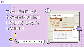 Calendar Scheduler Using Java Swing ｜Audreen