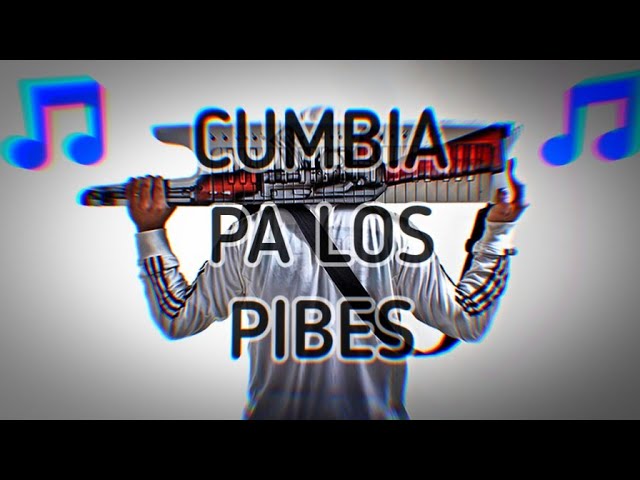 😈MIX CUMBIA🖕PA LOS PIBES GAAA😈 