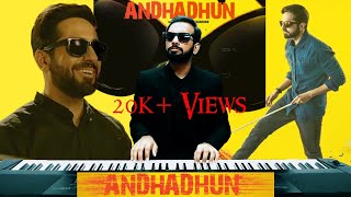 Andhadhun Theme | The Unfinished Melody | Piano Cover chords