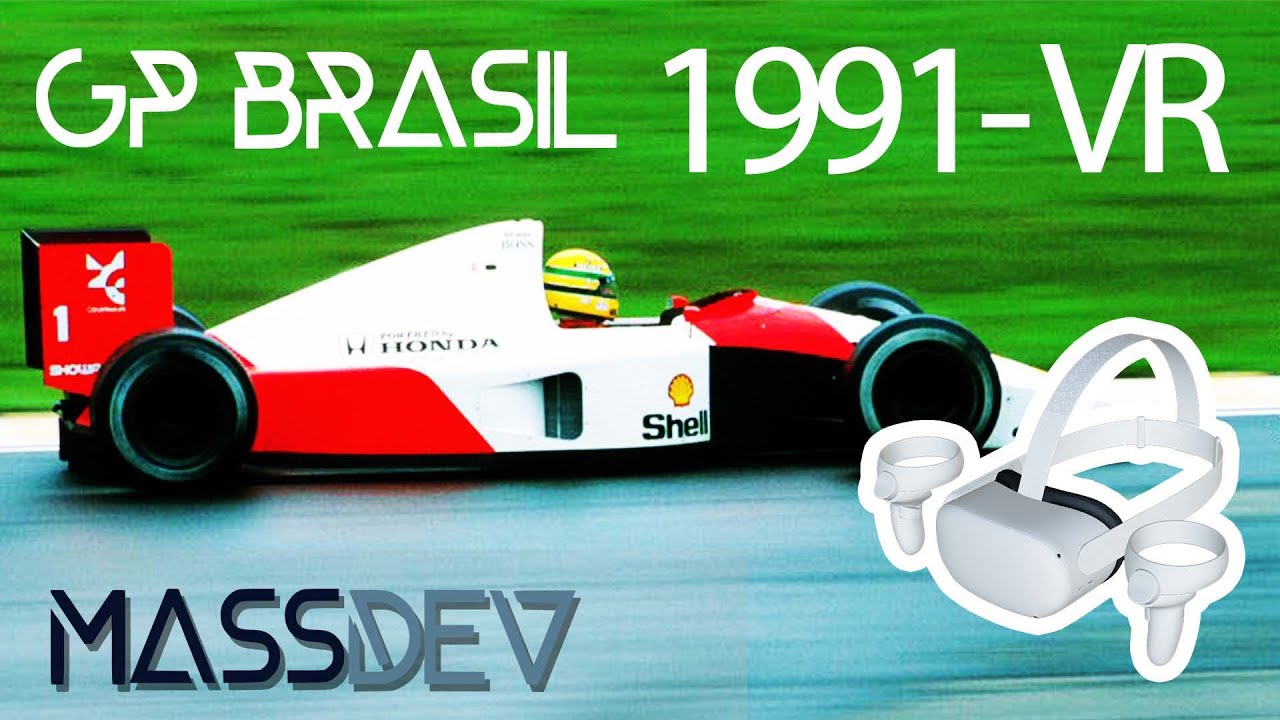 MASSDEV - Ayrton Senna - GP do Brasil 1991 - Experiência em VR no ...