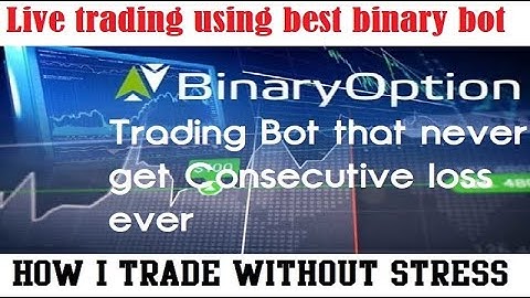 Binary Trading - Best Binary Trading Bot - Trade Stress-free - Guaranteed Profitable