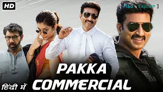 Pakka Commercial Full Movie in Hindi Dubbed Trailer | Gopichand | Pakka Commercial Hindi Trailer !!!