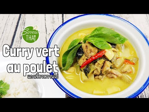 recette-thaïe-n°8-:-curry-vert-au-poulet-(recette-très-bonne)●-แกงเขียวหวานไก่