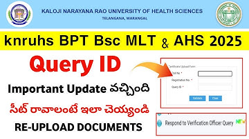 🚨 Knruhs BPT Bsc MLT AHS 2025 Query ID Respond to Verification Officer Update