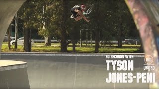90 Seconds - Tyson Jones-Peni  - DIG BMX X UNITED