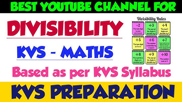 DIVISIBILITY| PART 2| KVS MATHS| KVS PREPARATION| THE ZORAWAR CLASSES
