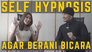 Self Hypnosis Mengatasi KeTakutan